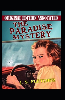 Paperback The Paradise Mystery-Original Edition(Annotated) Book