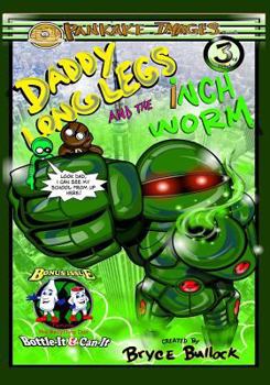 Paperback Daddy Long Legs and The Inchworm Issue #3 Book