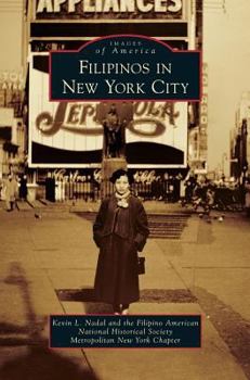Filipinos in New York City - Book  of the Images of America: New York