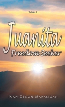Hardcover Juanita, Freedom Seeker: Volume 1 Book