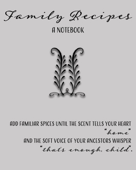 Paperback Family Recipes: A Notebook: with space for writing 100 family recipes and stories - ancestor whispers cover Book