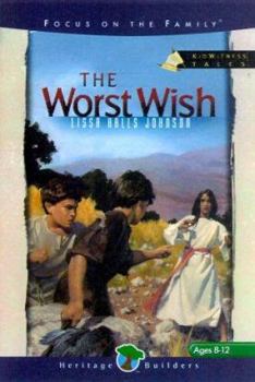 The Worst Wish (Kidwitness Tales #1) - Book #1 of the KidWitness Tales