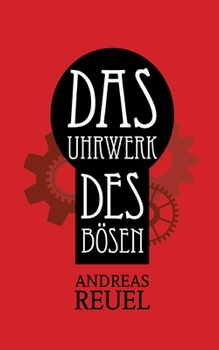 Paperback Das Uhrwerk Des Bosen [German] Book