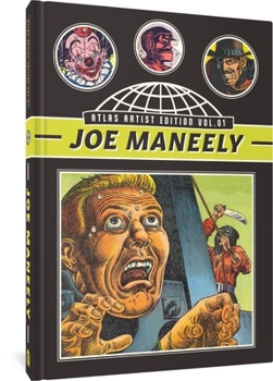 Hardcover The Atlas Artist Edition No. 1: Joe Maneely Vol. 1 the Raving Maniac and Other Stories Book