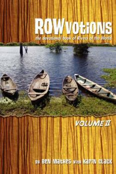 Paperback ROWvotions Volume II: The devotional book of Rivers of the World Book