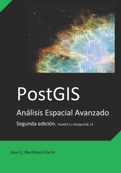 Paperback PostGIS: Análisis Espacial Avanzado [Spanish] Book