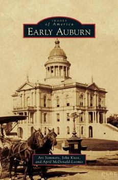 Early Auburn - Book  of the Images of America: California