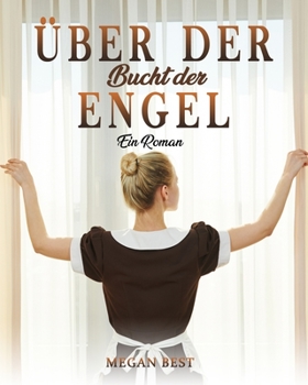 Paperback Über der Bucht der Engel: Ein Roman [German] Book