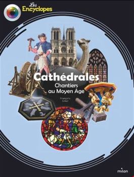 Paperback Cathédrales - Chantiers au Moyen Âge [French] Book
