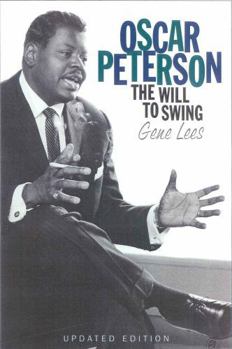 Paperback Oscar Peterson: The Will to Swing Book
