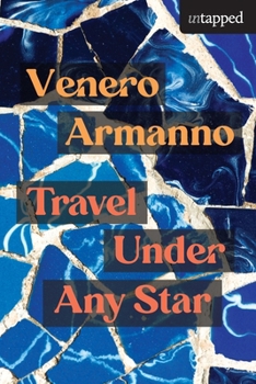 Paperback Travel Under Any Star: Stories Book