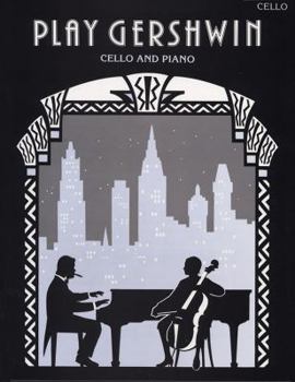 Paperback Play Gershwin: Cello and Piano Book