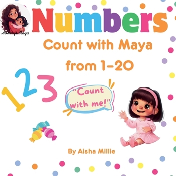 Paperback Numbers: Count with Maya from 1-20 Book
