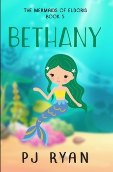Bethany - Book #5 of the Mermaids of Eldoris