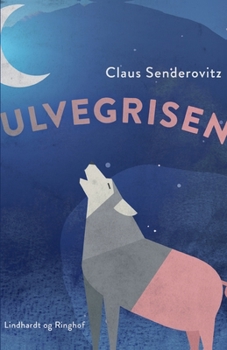 Paperback Ulvegrisen - fort?llinger om forvandling [Danish] Book