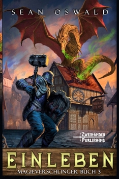 Paperback Einleben: Ein Fantasy-LitRPG-Abenteuer [German] Book