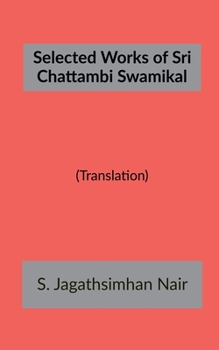 Paperback Selected Works of Sri Chattambi Swamikal Book