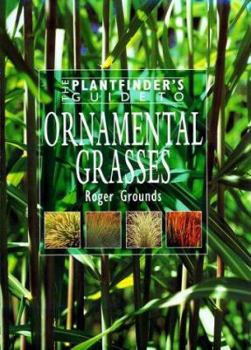 Hardcover The Plantfinder's Guide to Ornamental Grasses Book