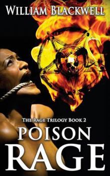 Poison Rage - Book #2 of the Rage Trilogy