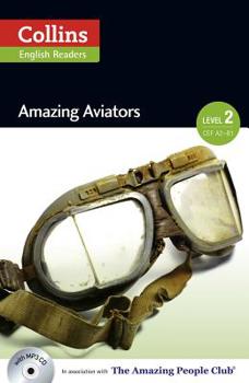 Paperback Collins ELT Readers -- Amazing Aviators (Level 2) Book