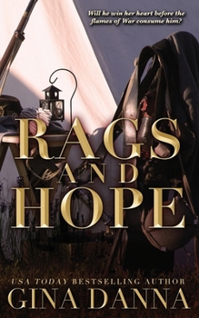 Rags and Hope - Book #3 of the Hearts Touched by Fire