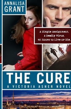 Paperback The Cure: A Victoria Asher Novel Book