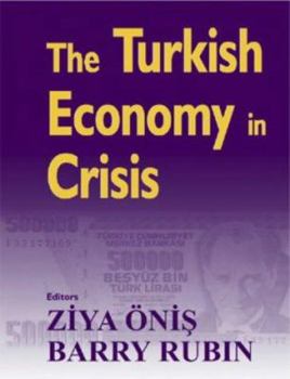 The Turkish Economy in Crisis