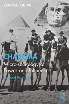Paperback Charisma: Micro-Sociology of Power and Influence Book