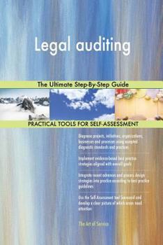Paperback Legal Auditing the Ultimate Step-By-Step Guide Book