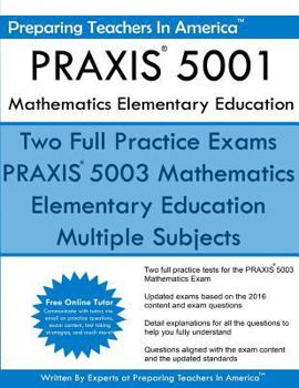 Paperback PRAXIS 5001 Mathematics Elementary Education: PRAXIS II - Elementary Education Multiple Subjects Exam 5001 Book