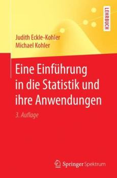 Paperback Eine Einführung in Die Statistik Und Ihre Anwendungen [German] Book
