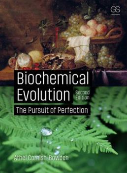 Paperback Biochemical Evolution: The Pursuit of Perfection Book