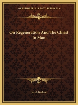 Paperback On Regeneration And The Christ In Man Book