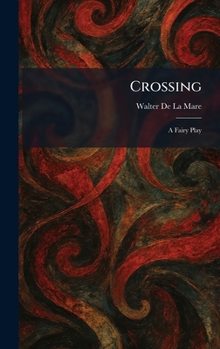 Hardcover Crossing: A Fairy Play Book
