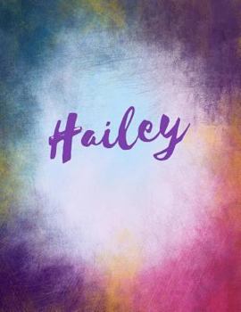 Hailey : Hailey Sketchbook Journal Blank Book. Large 8. 5 X 11 Attractive Bright Watercolor Wash Purple Pink Orange and Blue Tones. Arty Stylish Pretty Journal
