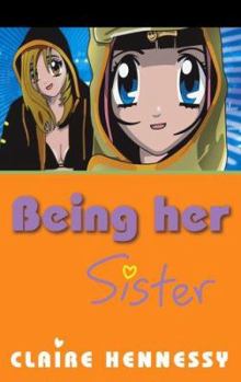Hardcover Being Her Sister Book