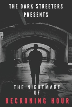Paperback The Nightmare Of Reckoning Hour Book