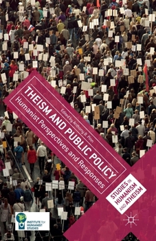 Paperback Theism and Public Policy: Humanist Perspectives and Responses Book