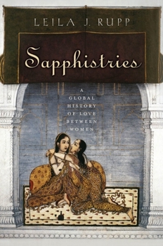 Sapphistries: A Global History of Love between Women - Book  of the Intersections: Transdisciplinary Perspectives on Genders and Sexualities