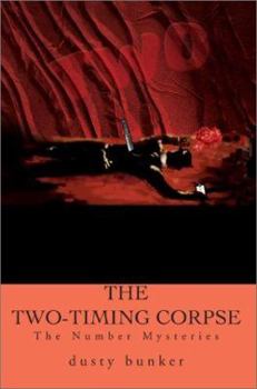 Paperback The Two-Timing Corpse: The Number Mysteries Book