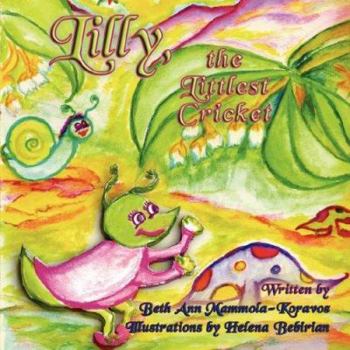 Paperback Lilly, the Littlest Cricket Book