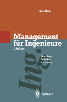 Paperback Management Für Ingenieure: Grundlagen - Techniken - Instrumente [German] Book