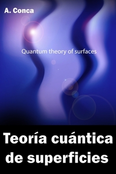 Paperback Teoría cuántica de superficies: Quantum theory of surfaces [Spanish] Book