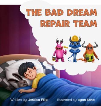 Paperback The Bad Dream Repair Team Book