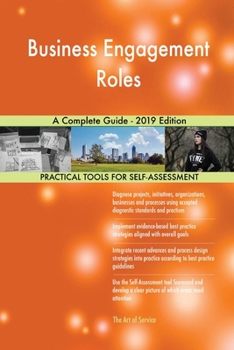 Paperback Business Engagement Roles A Complete Guide - 2019 Edition Book