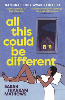 Paperback All This Could Be Different: Finalist for the 2022 National Book Award for Fiction Book