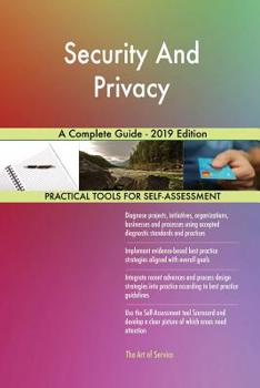 Paperback Security And Privacy A Complete Guide - 2019 Edition Book