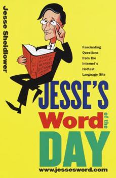 Paperback Jesse's Word of the Day: From Abacinate to Yonic Book