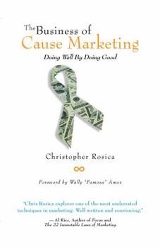 Perfect Paperback The Business of Cause Marketing - Doing Well by Doing Good Book