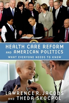 Paperback Health Care Reform and American Politics: What Everyone Needs to Know Book